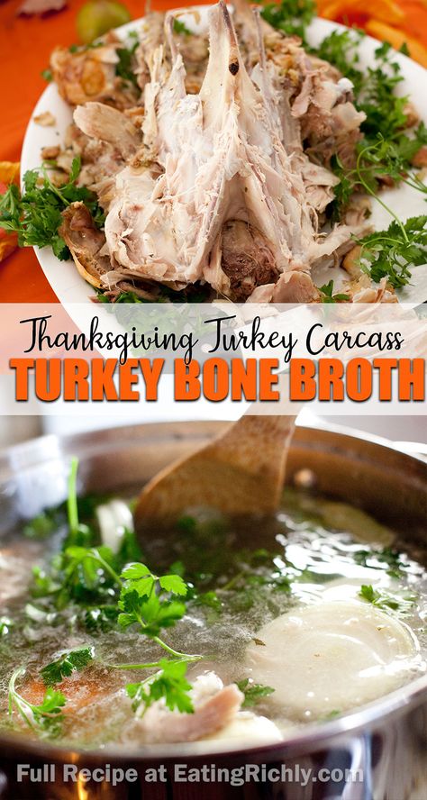 Turkey Carcass Broth, What To Do With Turkey Bones, Stock From Turkey Bones, What To Do With The Turkey Carcus, Turkey Carcass Stock, Leftover Turkey Carcass Recipes, Turkey Carcass Recipes, Turkey Bone Broth Recipe, Turkey Bone Broth