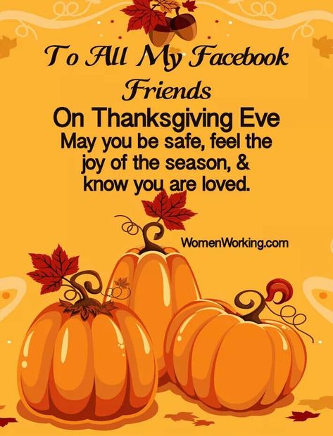 Thanksgiving Eve Quotes, Thanksgiving Posts, Happy Thanksgiving Eve, Happy Thanksgiving Pictures, Turkey Dressing, Happy Thanksgiving Images, Thanksgiving Messages, Thanksgiving Eve, Thanksgiving Week