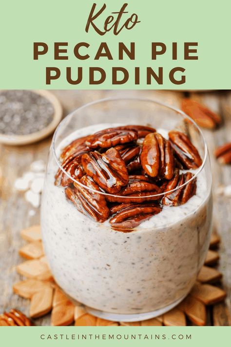 This amazingly healthy Keto Pecan Pie Pudding with chia seeds tastes like Pecan Pie! This recipe makes a great dessert or breakfast and weighs in at only 2 NC! Pecan Pie Pudding, Chia Pudding Keto, Overnight Chia Pudding, Overnight Chia, Keto Pecan Pie, Low Carb Milk, Healthy Pudding, Nut Butter Recipes, Chia Pudding Recipe