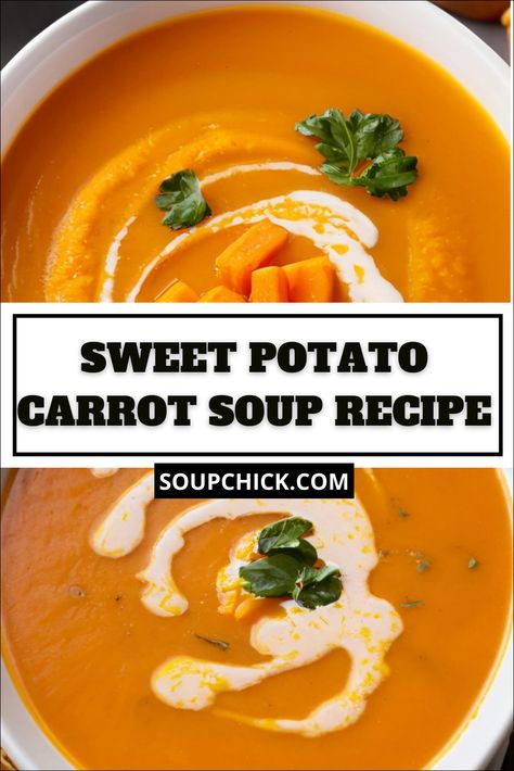 30-Minutes Sweet Potato Carrot Soup Recipe (Nutrient Rich Recipe ) - Soup Chick Carrot Soup Recipes Healthy, Potato Carrot Soup, Sweet Potato Carrot Soup, Sweet Potato Carrot, Soup Recipe Easy, Sweet Carrots, Slow Cooker Potato Soup, Carrot Soup Recipes, Sweet Potato Soup Recipes