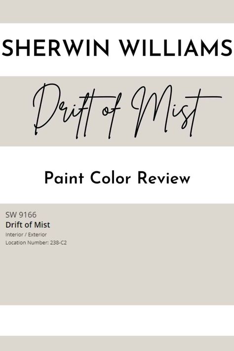 Sw Ghost Pines Paint, Sw 9166 Drift Of Mist, Drift Of Mist With Pure White Trim, City Loft Vs Drift Of Mist, Pale Oak Vs Drift Of Mist, Drift Of Mist Color Palette, Drift Of Mist Sherwin Williams Exterior, Drift Of Mist Cabinets, Sw Drift Of Mist Walls