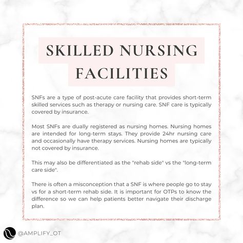 Have you had patients get confused about the difference between a SNF and nursing home? When I worked in acute, many patients were hesitant to go to SNF because they thought they were being sent a nursing home. ⁠ By understanding the difference between SNF and NH I could educate patients on the difference and help them feel more comfortable about this valuable post-acute care option. Care Coordination Nursing, Skilled Nursing Occupational Therapy Activities, In Patient Rehab Occupational Therapy, Skilled Nursing Facility Occupational Therapy, Levels Of Prevention Nursing, Skilled Nursing Facility, Care Hospital, Acute Care, Long Term Care