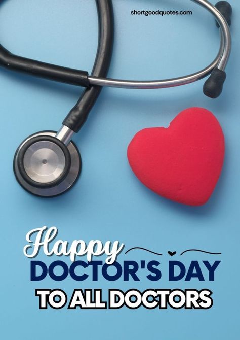 Happy Doctors Day Wishes 2023: Messages & Quotes - ShortGoodQuotes World Doctors Day, Happy Dr Day Quotes, Doctors Day Wishes, Doctors Day Quotes, Happy Doctors Day, Words Of Appreciation, Doctors Day, Healing Hands, Wishes Messages