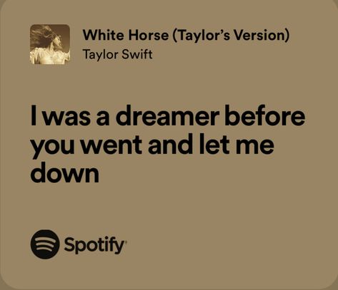 Taylor Quotes, Real Lyrics, Taylor Swift Song Lyrics, Meaningful Lyrics, Taylor Lyrics, Work Quotes Inspirational, Swift Lyrics, Yours Lyrics, Let Me Down