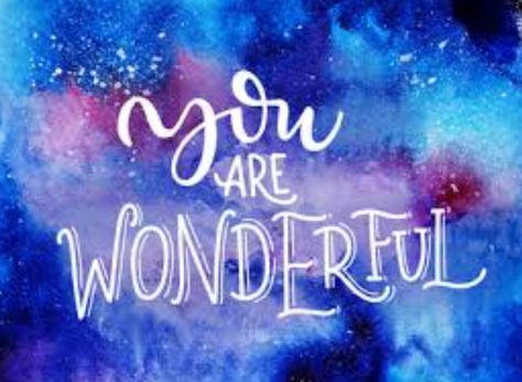 You’re Wonderful, You Are Wonderful Quotes, You Are Magic, You Are The Best, Visual Quotes, Luv Quotes, You're Wonderful, Wonderful Wallpapers, Welcome Home Decorations