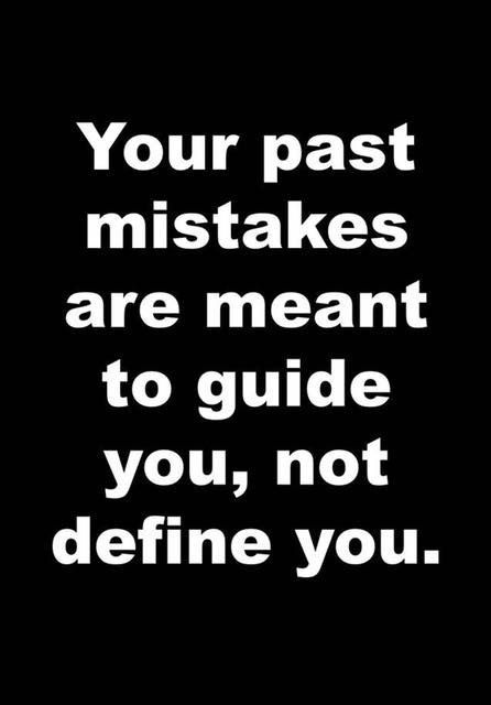 Your Mistakes Do Not Define You, Mistakes Happen Quotes, My Past Does Not Define Me, Your Past Does Not Define You, You Are Not Your Past, Past Mistakes Quotes, Good People Quotes, Misunderstood Quotes, Mistake Quotes