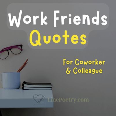 work friends quotes: heart touching & warming quotes for your coworker friends share them & on instagram to make feel them precious & friendly. Coworker Quotes Friendship Funny, Work Family Quotes Friendship, Good Morning Quotes For Coworkers, Coworker To Friend Quotes, Motivation Quotes For Coworkers, Motivational Quotes For Colleagues, Boss Friendship Quotes, Best Coworkers Quote, Quotes About Work Friends