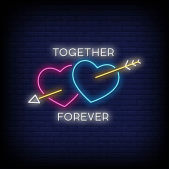 Premium Vector | Together forever neon signboard Web Development Logo, U And Me, Galaxy Quotes, Miss You Images, Neon Signs Quotes, Wedding Letters, Neon Decor, Magick Book, Harry Kane