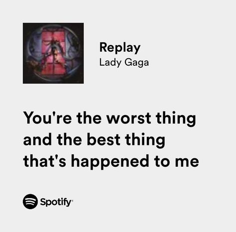 Spotify Quotes Lady Gaga Spotify Lyrics, Lady Gaga Quotes Lyrics, Lady Gaga Lyrics, Lady Gaga Quotes, Songs That Describe Me, You're The Worst, Meaningful Lyrics, Twitter Header Aesthetic, Best Filters For Instagram