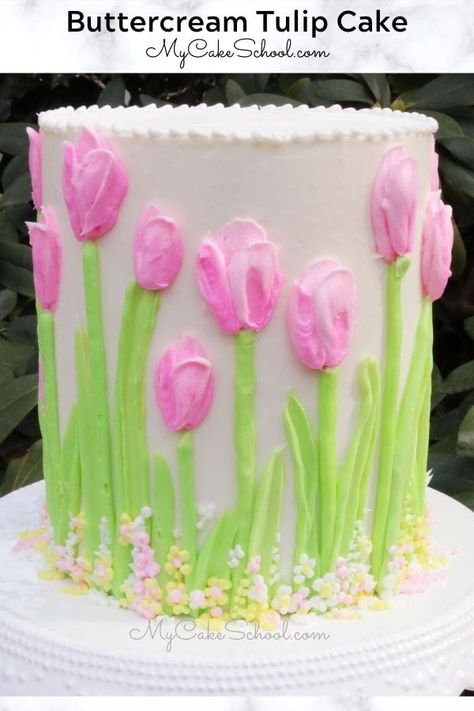 Buttercream Tulip Cake! Learn how to easily pipe these elegant flowers in our video tutorial. Buttercream Tulips, My Cake School, Tulip Cake, Spring Cake, Decorating Videos, Cake Decorating Videos, Buttercream Flowers, Cake Videos, Specialty Cakes