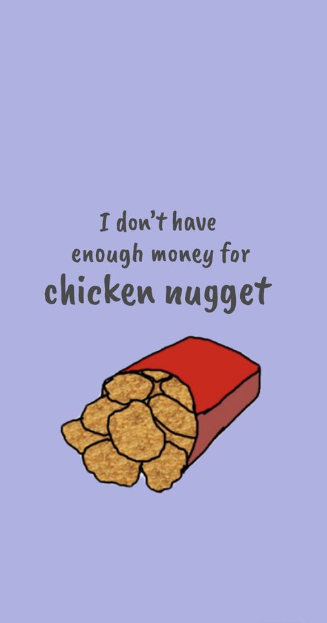 Chicken Nuggets Wallpaper, Chicken Nugget Wallpaper, Nugget Wallpaper, Vine Wallpaper, Chicken Nugget, Wallpaper Space, Chicken Nuggets, Phone Wallpapers, Aesthetic Wallpaper