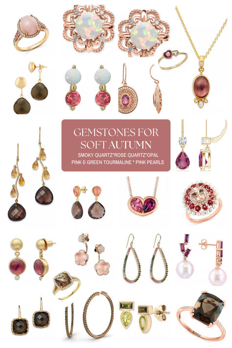 Gemstone Selections for Soft Autumn Color Season Jewelry For Soft Autumn, Soft Autumn Accessories, Soft Autumn Color Season, Soft Autumn Blush, Soft Summer Jewelry, Soft Autumn Jewelry, Autumn Color Season, Seasonal Analysis, Color Palette Fashion