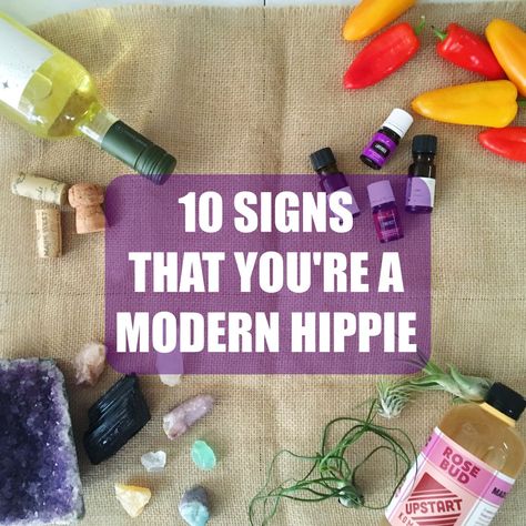 10 Signs You're a Modern Hippie Modern Hippie Aesthetic, Modern Hippy, Modern Day Hippie, Modern Hippie Style, Hippie Lifestyle, Hippie Aesthetic, Hippie Homes, Modern Hippie, Empty Nest