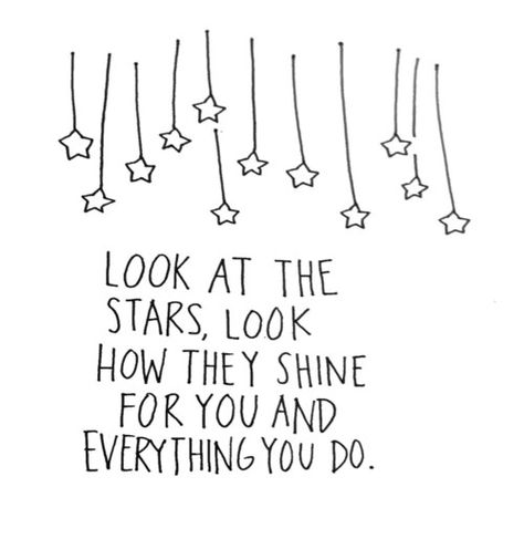 look at then stars, look how they shine for you and everything you do Yellow Coldplay, Coldplay Lyrics, Bohol, Look At The Stars, More Than Words, Coldplay, Lyric Quotes, The Words, Beautiful Words