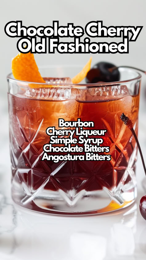 Chocolate Cherry Old Fashioned Chocolate Cherry Old Fashioned Cocktail, Fig Old Fashioned Cocktail, Cherry Bitters Cocktails, Cherry Bourbon Cocktail, Chocolate Old Fashioned Cocktail, Chocolate Bitters Cocktail, Chocolate Cherry Martini, Cherry Old Fashioned, Chocolate Old Fashioned