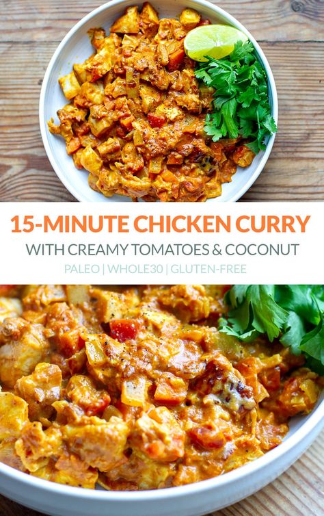 Want curry in a hurry? This 15-minute tomato coconut chicken curry is a cheat's way of getting a delicious dinner on the table in no time. This recipe is paleo, gluten-free and Whole30-friendly. #chickencurry #curry #chickenrecipes #paleo #glutenfree #whole30 #indian #indiancurry #15minutemeals #coconutcurry Indian Banquet, Chicken Curry In A Hurry, Paleo Curry, Quick Chicken Curry, Coconut Chicken Curry, Curry In A Hurry, Minute Chicken, Fit For Life, Clean Eating Chicken