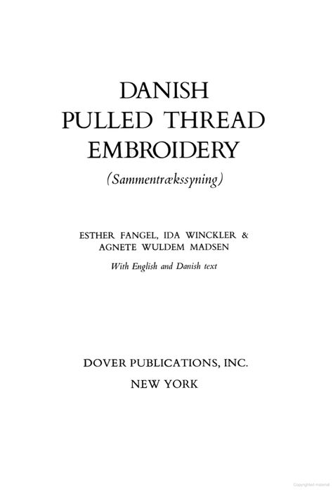 Danish Pulled Thread Embroidery: With English and Danish Text - Esther Fangel, Ida Winckler, Agnete Wuldem Madsen - Google Books Pulled Thread Embroidery, Embroidery Patterns Thread & Yarn, Embroderie Patterns Free Thread & Yarn, Danish Knot Embroidery, Danish Embroidery, Danish Cross Stitch, Danish Medallion Weaving, Whitework Embroidery, Dover Publications