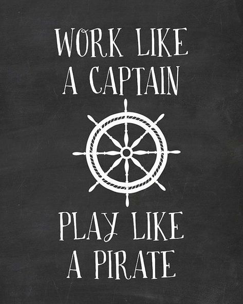 Pirate Nursery, Nautical Quotes, Chalkboard Wall Bedroom, Quote Work, Play Quotes, Nautical Wall Art, Education Humor, Boys Bathroom, Nautical Anchor