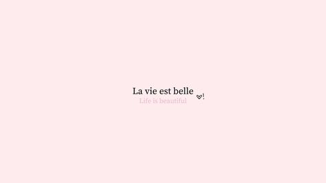 Desktop aesthetic wallpaper pink with quote "La vie est belle, life is beautiful" and cartoon heart Desktop Aesthetic Wallpaper, Belle Wallpaper, Aesthetic Wallpaper Pink, Desktop Aesthetic, Cartoon Heart, Cute Laptop Wallpaper, Wallpaper Laptop, Wallpaper Pink, Heart Quotes