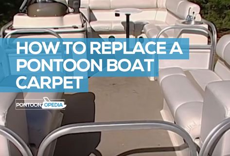 Click here to learn how to replace the carpet on your pontoon boat yourself. I have done this DIY method before and show you what you need and how to do it. Diy Pontoon Boat, Diy Pontoon, How To Lay Carpet, Boat Cover Support, Ship Life, Pontoon Seats, Pontoon Boat Covers, Boat Seat Covers, Pontoon Boat Accessories