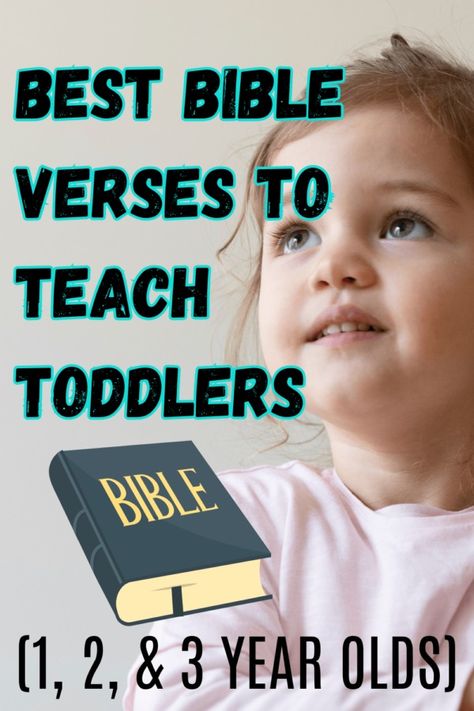 21 Best Bible Verses To Teach Toddlers (1, 2, & 3 Year Olds) Baby Bible Verses, Toddler Bible, Oldest Bible, Easy Toddler Activities, Bible Verses For Kids, Best Bible Verses, Easy Toddler, Bible For Kids, Two Year Olds