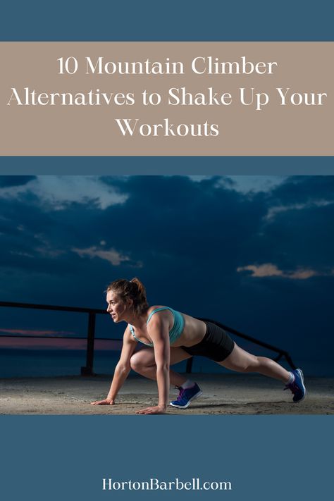 Break free from your regular routine and change up your workouts with these 10 Mountain Climber Alternatives! Whether you're seeking a fresh challenge or a change of pace, I've got plenty of options for you to find the perfect replacement. Mountain Climber Alternative, Mountain Climber Exercise, Gym Classes, Workout Warm Up, Mountain Climbers, Bench Press, Muscle Groups, Break Free, Training Programs