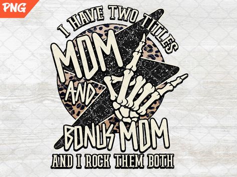 Bonus Mom Svg, Bio Mom, Mom And, Momma Shirts, Diy Screen Printing, Bonus Mom, Sublimation Svg, Cute Shirt Designs, Mothers Day Png