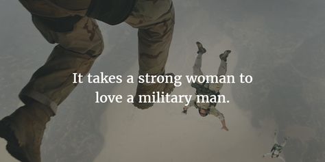 Army Quotes Soldiers, Milso Quotes, Army Girlfriend Quotes, Soldier Love Quotes, Quotes To Husband, Affirmation For Healing, Military Girlfriend Quotes, Navy Wife Quotes, Army Wife Quotes