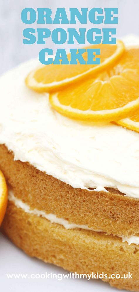 Orange sponge cake - Cooking with my kids Orange Cakes, Mandarin Orange Cake, Orange Sponge Cake, Creamsicle Cake, Moist Yellow Cakes, Orange Cake Recipe, Sponge Cake Recipes, Vegetarian Cake, Beautiful Cake