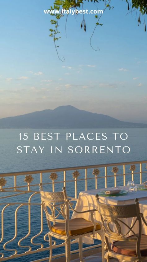 Best Places To Stay In Sorrento Italy, Sorrento Italy Hotels, Where To Stay In Sorrento Italy, What To Do In Sorrento Italy, Sorrento Honeymoon, Almafi Coast Italy, Sorrento Italia, Amalfi Coast Hotels, Hotels In Italy