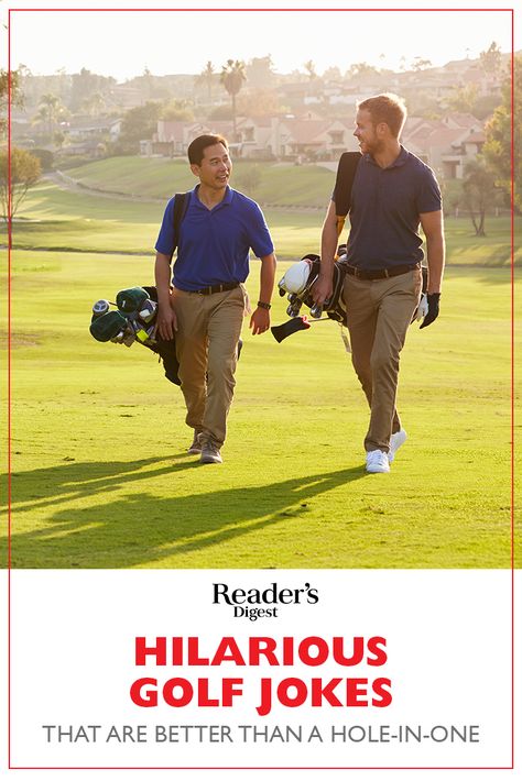 Golf may be a serious sport, but these jokes will have you giggling on the green. Golf Humor Hilarious, Golf Jokes, One Pun, Jokes And Puns, Fun Fact Friday, Cheesy Jokes, Funny Golf, Readers Digest, Golf Humor