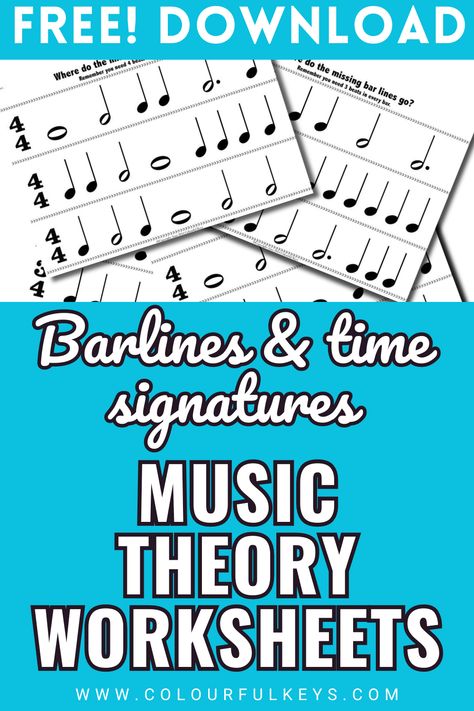 There are several music theory worksheets in the background. The text reads: "Free! Download. Barlines & time signatures. Music theory worksheets. www.colourfulkeys.com" Music Theory Printables, Free Music Theory Worksheets, Piano Teaching Games, Time Signature, Music Theory Worksheets, Piano Teaching Resources, Teaching Printables, Teaching Game, Music Time