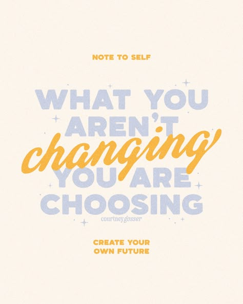 What you aren’t changing, you are choosing. ✨ Just some words of encouragement on this Thursday to remind you that you are allowed to change your mind and actions to bring yourself joy. Don’t feel as if you have to stay in the same spot because the thought of wanting different may not be pleasing to outside forces. What Youre Not Changing Your Choosing, What You Aren’t Changing You Are Choosing, If You Dont Change It You Choose It, If You Are Not Changing You Are Choosing, What You Dont Change You Are Choosing, Cheering You On Quotes, Whatever You Are Not Changing, What You Don’t Change You Choose, What You Aren't Changing You're Choosing