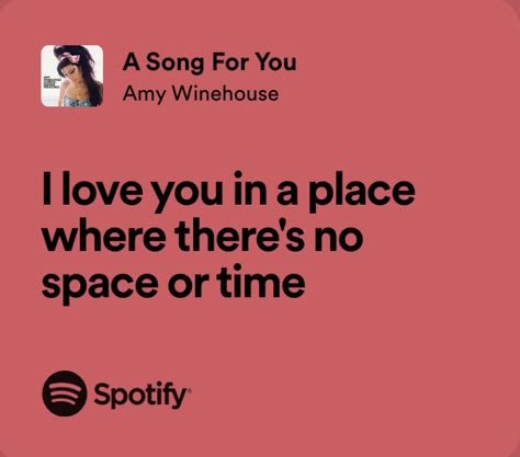 a song for you- amy winehouse Amy Winehouse Quotes Lyrics, Amy Winehouse Lyrics Tattoo, Amy Winehouse Aesthetic, Valentine Lyrics, Amy Winehouse Lyrics, Amy Winehouse Songs, Amy Winehouse Music, Amy Winehouse Quotes, Amy Wine