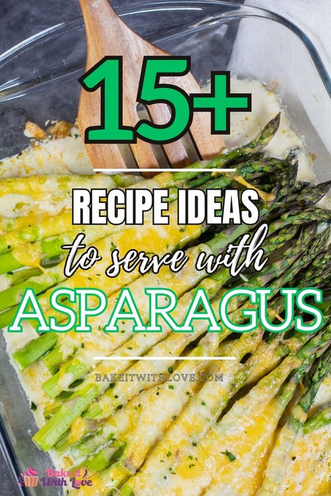 What To Serve With Asparagus, What To Eat With Asparagus, What To Make With Asparagus, What Goes With Asparagus, Meals With Asparagus, Pan Fried Asparagus, Creamy Seafood Pasta, Baked Boneless Chicken Thighs, Bacon Risotto