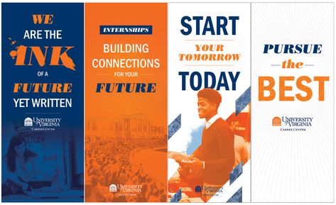 UVA Career Center Banners on Behance Higher Education Design, It's Okay That's Love, University Marketing, Banner Design Layout, Pop Up Banner, Career Center, Annual Report Design, Retractable Banner, Social Media Poster