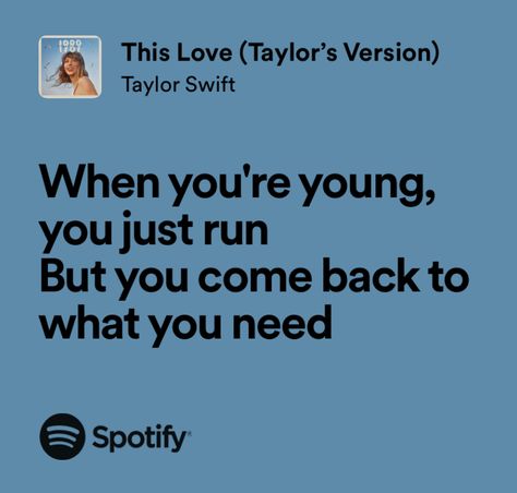 Taylor Swift Poetic Lyrics, This Love Taylor Swift, Taylor Swift This Love, Songs Captions, This Love Lyrics, Queerplatonic Relationship, Song Captions, Taylor Swift Song Lyrics, Taylor Lyrics