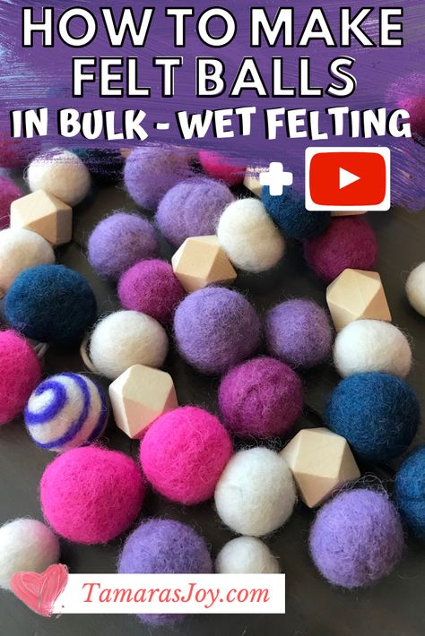 HOW TO MAKE FELT BALLS FROM WOOL IN BULK ⋆ Tamaras Joy % Make Felt Balls, Felt Ball Crafts, Felt Wool Ball, Diy Wool, Needle Felting Diy, Wool Felt Projects, Felted Wool Crafts, Needle Felting Tutorials, Felt Ball Garland