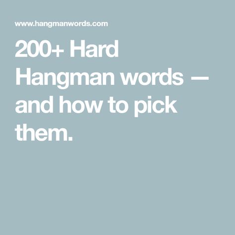 200+ Hard Hangman words — and how to pick them. Hangman Ideas Words, Hangman Words Hardest, Hang Man Word Ideas, Hangman Ideas, Gazebo Makeover, Hangman Words, Hangman Game, Assisted Living Activities, Word Ideas