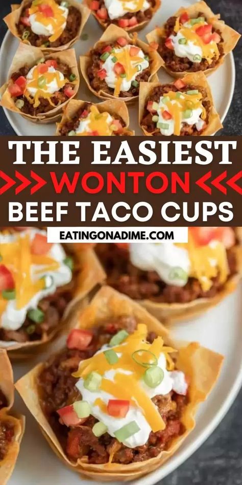 Wonton Beef Tacos, Easy Taco Appetizers For A Party, Won Ton Taco Cups, Taco Appetizer Recipes, Taco Wonton Cups Appetizers, Taco Bites Appetizers Wonton Wrappers, Mexican Wontons Appetizers, Appetizers Using Wonton Wrappers, Wonton Wrapper Taco Cups