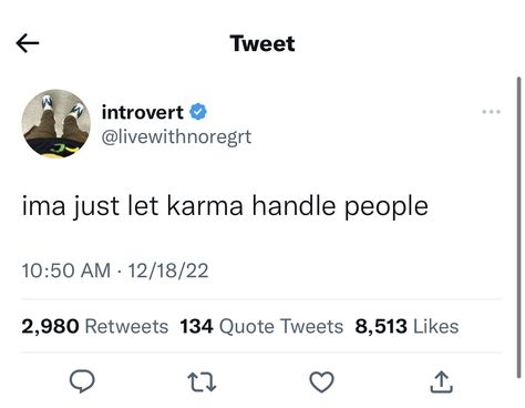 Karma Twitter Quotes, Karma Twitter, Karma Tweets, I Don’t Care Twitter Quotes, People Make Time For Who They Want To Tweets, Clap Back, Don’t Waste My Time Tweets, Tweet Quotes, Fact Quotes