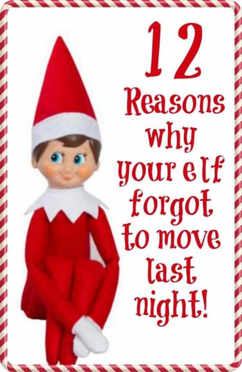 12 Reasons why your Elf on a Shelf forgot to move last night…. Elf In Time Out, Last Day Elf On The Shelf Ideas, Xmas Breakfast, Thrifty Christmas, Xmas Village, Paper Napkin Folding, Elf Shelf, Christmas Arts, Charity Shop Finds