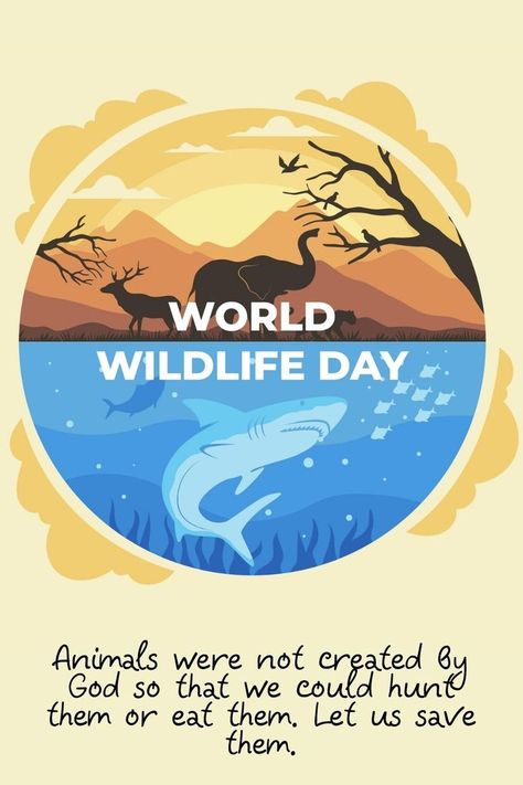 World Wildlife Day! Save Wildlife Poster Ideas, Environmental Posters, World Wildlife Day, Save Environment, Wildlife Day, Save Wildlife, Human Figure Sketches, School Wall Art, Earth Day Activities