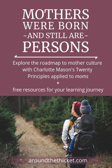 Mother Culture, Montessori Parenting, Charlotte Mason Homeschool, Confidence Kids, Intentional Parenting, Smart Parenting, Homeschool Planning, Charlotte Mason, Road Map