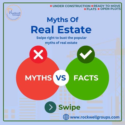 Here are some myth busters of real estate that are spread widely in India, and everyone should check this post out to vast your knowledge of real estate so that you can fuel up your financial future. #rockwellgroups #hyderabad #realestatetips #property #myth #myths #realestatemyths #realestateindia #realestatecompany Real Estate Myths, Myth Vs Fact, Myth Busters, Real Estate Tips, Real Estate Companies, Hyderabad, Under Construction, Fuel, Real Estate