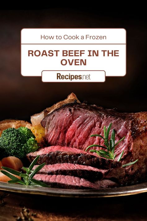 Roasted Beef on a Plate Made in the Oven - How to Cook Frozen Recipe Beef In The Oven, Frozen Roast, Oven Roast Beef, Perfect Pot Roast, Frozen Beef, Cooking A Roast, Beef Roast, Cooking Temperatures, Oven Cooking