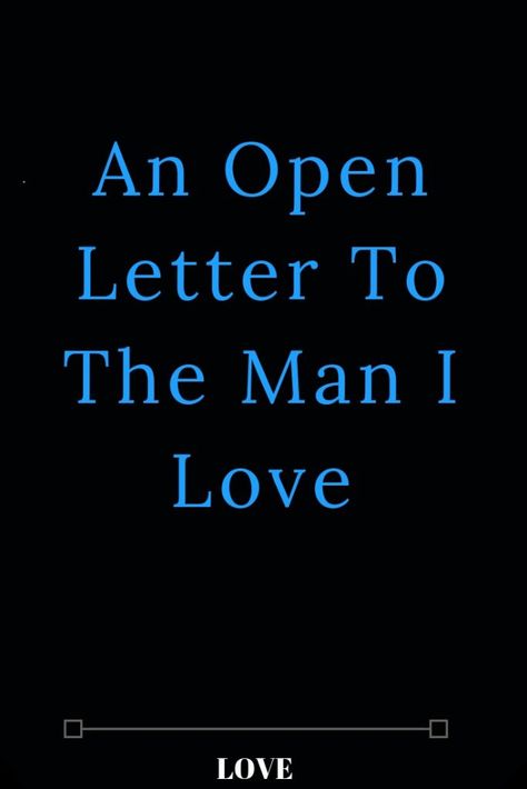 Letter To Express Love, Letter To My Husband Feelings, Love Letters To My Husband, Letter To Him Feelings Thoughts, A Letter To My Boyfriend, To The Man I Love, Romance Girlfriend, Express My Feelings, Letter To My Boyfriend