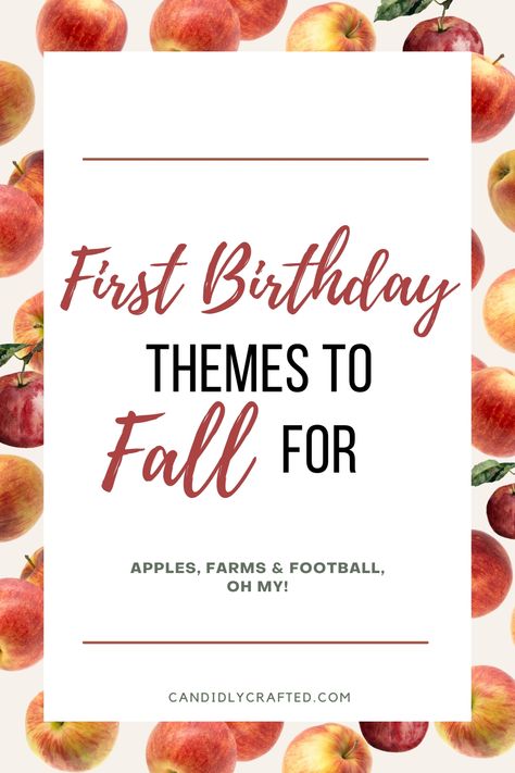 Whether you're searching for a birthday party fall theme or have one and are looking for more decorating ideas, check out my post on fall first birthday themes! First Birthday Ideas November, Thanksgiving Themed 1st Birthday Party, Fall First Birthday Invitations, September Themed Birthday Party, Birthday Themes For November, First Birthday Party Themes Fall, First Birthday In November, October 1st Birthday Themes, October First Birthday Theme