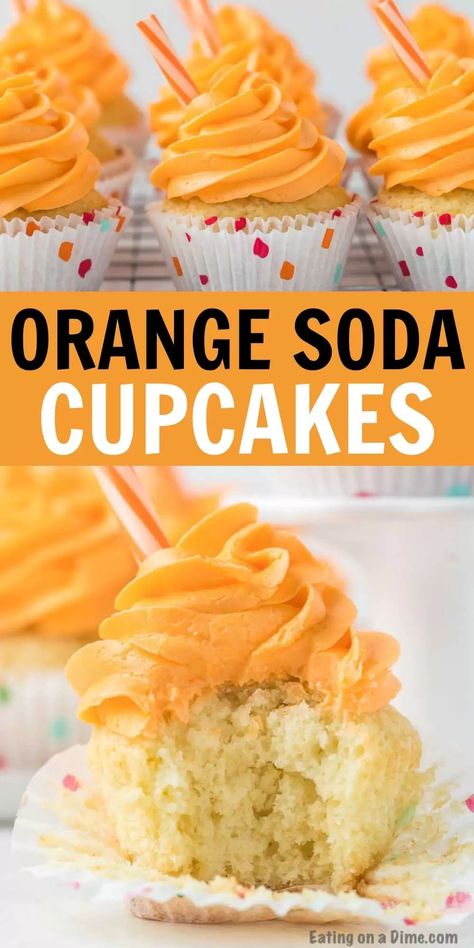 You are going to love these easy to make orange soda cupcakes.  These Orange Creamsicle Cupcakes with Soda are packed with flavor and simple to make too!  You are going to love these Orange Cush Soda Cupcakes! #eatingonadime #cupcakerecipes #dessertrecipes #easydesserts Soda Pop Cupcakes, Soda Pop Cake, Orange Creamsicle Cupcakes, Soda Cupcakes, Lemon Muffin Recipes, Soda Cake, Orange Crush Soda, Crush Soda, Orange Cupcakes