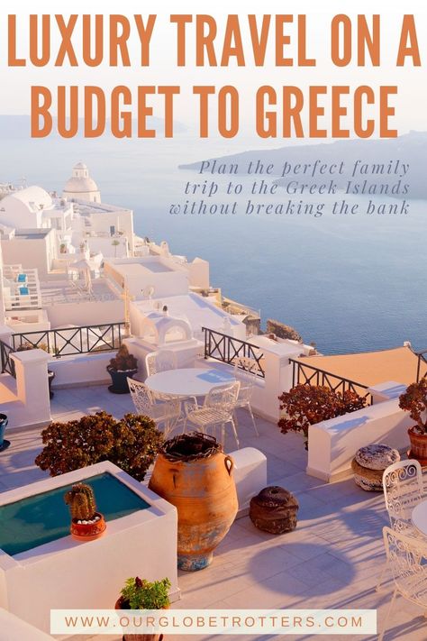 Plan the perfect family trip to Greece you've always dreamed of. Top money saving tips for planning a luxury family vacation in Greece | Greece family vacation | Our Globetrotters Family Travel Blog Greece Resorts, Vacation In Greece, Travel To Greece, Best Family Vacation Destinations, Travel On A Budget, Trip To Greece, Luxury Family, Greece Vacation, Greece Holiday